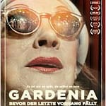 Neu im Kino: „Gardenia – bevor der letzte Vorhang fällt“