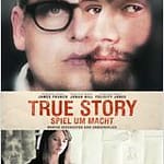Neu im Kino: „True Story“