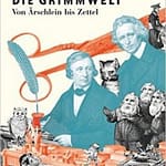 Leben und Werk der Brüder Grimm: Die Grimmwelt in Kassel