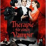 Neu im Kino: „Therapie für einen Vampir“ mit Tobias Moretti