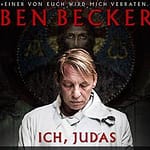 !Tipp: „Ben Becker – Ich, Judas - Einer unter euch wird mich verraten.“