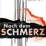 !Tipp: Lucas Grimm: „Nach dem Schmerz“