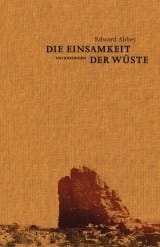 Literatur: „Die Einsamkeit der Wüste“ von Edward Abbey