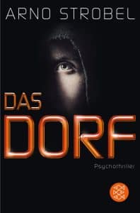 Krimi und Lesung: Arno Strobel „Das Dorf“