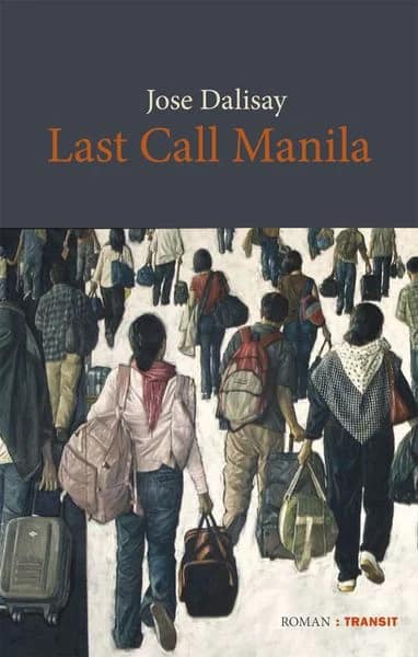 Frankfurter Buchmesse 2025 Jose Dalisay Last Call Manila Transit Verlag