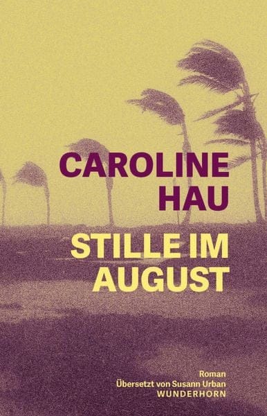 Caroline Hau Stille im August Wunderhorn Verlag Frankfurter Buchmesse 2025