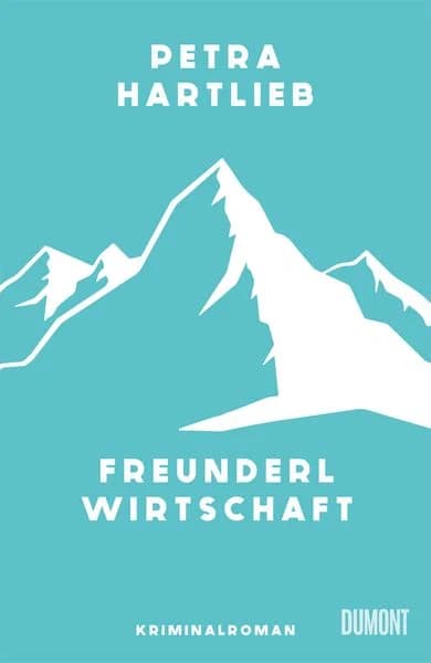 freunderlwirtschaft-taschenbuch-petra-hartlieb