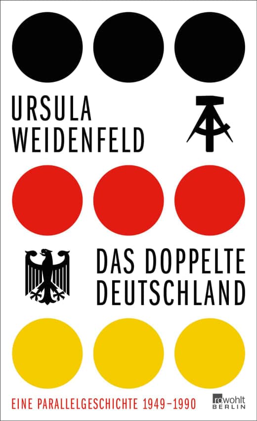 ursula-weidenfeld-das-doppelte-deutschland-rowhlt-verlag