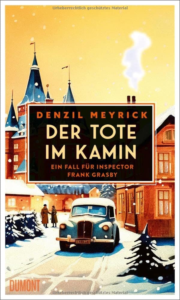 Denzil Meyrick Der Tote im Kamin Ein Fall für Inspector Frank Grasby Cover